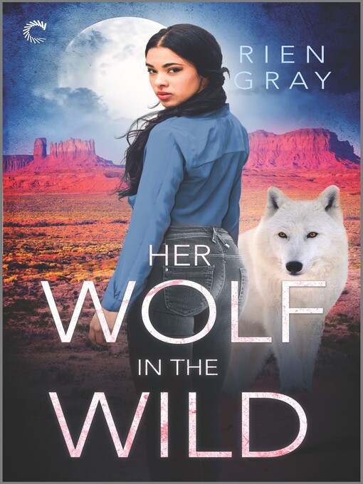 Title details for Her Wolf in the Wild by Rien Gray - Available